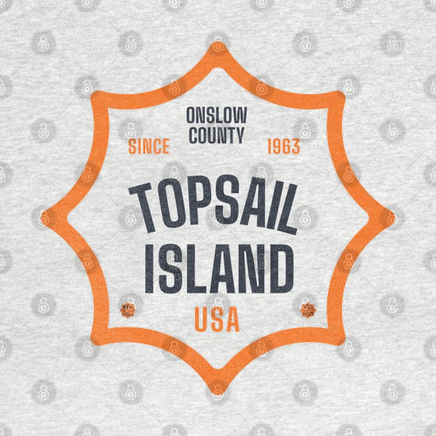 Topsail Island, NC Summertime Vacationing Sun Signs by Contentarama